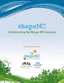 Smart Start Releases “Shape NC: Celebrating the Shape NC Journey”  