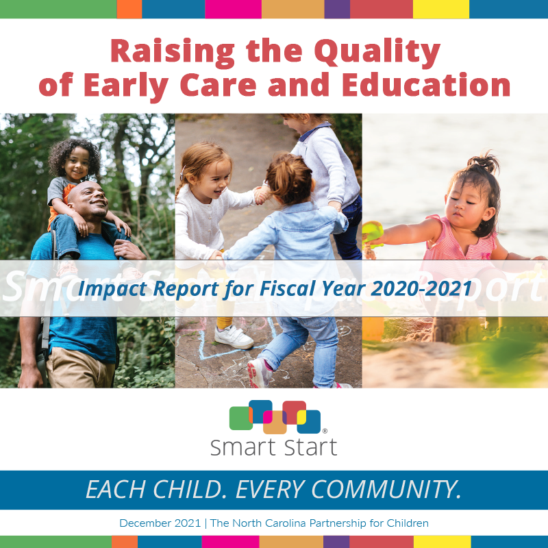 Smart Start Creates Impact by Supporting Early Care and Education