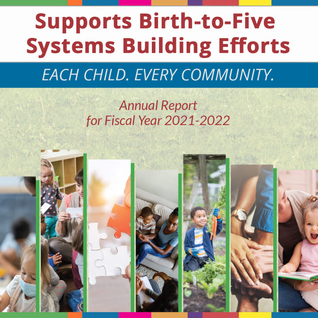 Smart Start Enhances and Supports Birth-to-Five Systems Building Efforts for Each Child in Every Community