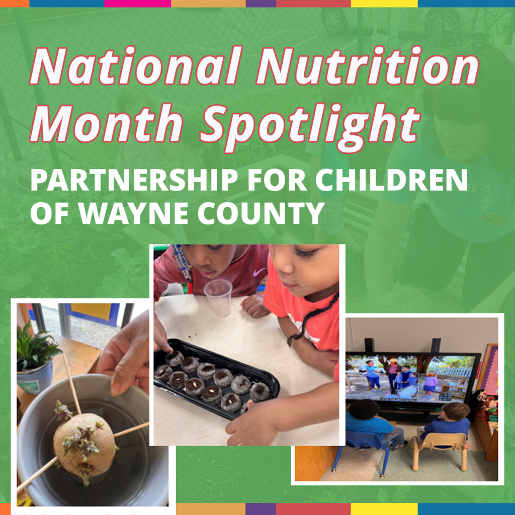 National Nutrition Month Spotlight: Partnership for Children of Wayne County Makes an Impact On Child Care Food Purchasing