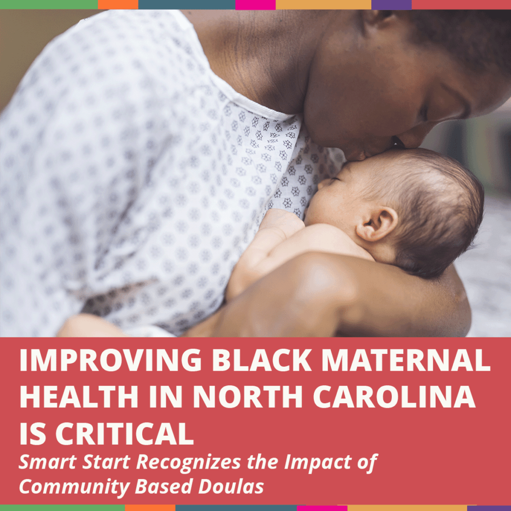 Improving Black Maternal Health in North Carolina is Critical